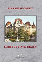 Alexandru Cornut-Schite de viata traita_Page_1